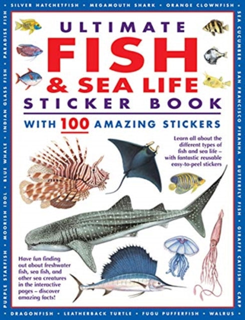 Armadillo Books - Ultimate Fish & Sea Life Sticker Book : with 100 ama