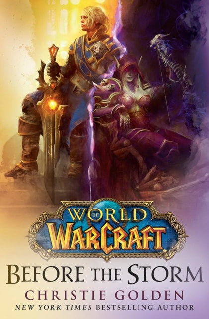 Christie Golden - World of Warcraft: Before the Storm : 2 - Paperback