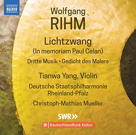 Wolfgang Rihm - Lichtzwang (In Memoriam Paul Celan) / Dritte Musik / Ged