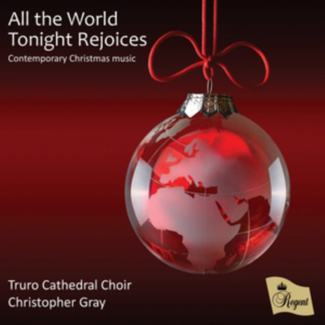 TRURO CATHEDRAL CHOI - ALL THE WORLD TONIGHT REJOICE - CD