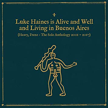 Luke Haines - Is Alive And Well And Living In Buenos Aires (Heavy, Frenz