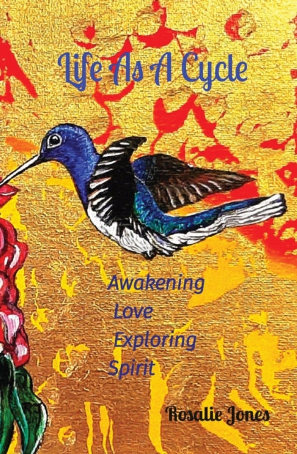 Jones - Lif As A Cycl: Awakning Lov xploring Spirit - paperback or