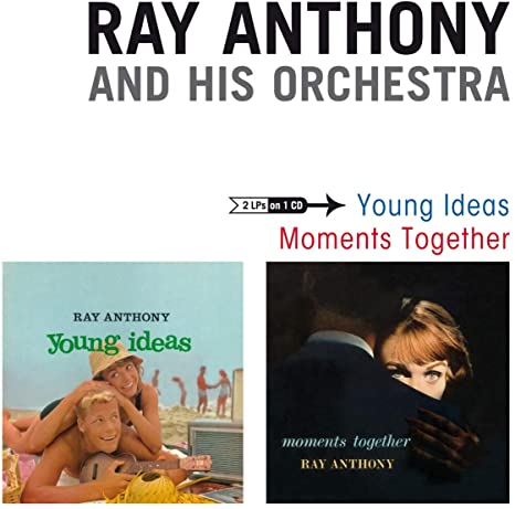 RAY ANTHONY - YOUNG IDEAS / MOMENTS TOGETHER - CD