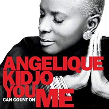 Angelique Kidjo - You Can Count On Me - CD