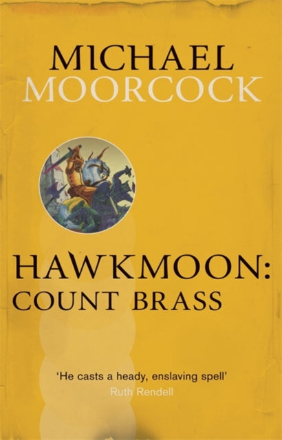 Michael Moorcock - Hawkmoon: Count Brass - Paperback