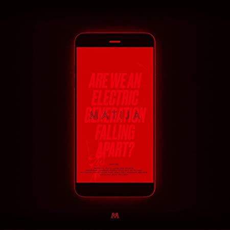 MATIJA - ARE WE AN ELECTRIC GENERATION - Vinyl Record
