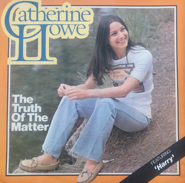 Catherine Howe - Truth Of The Matter - Used Vinyl Record 7"