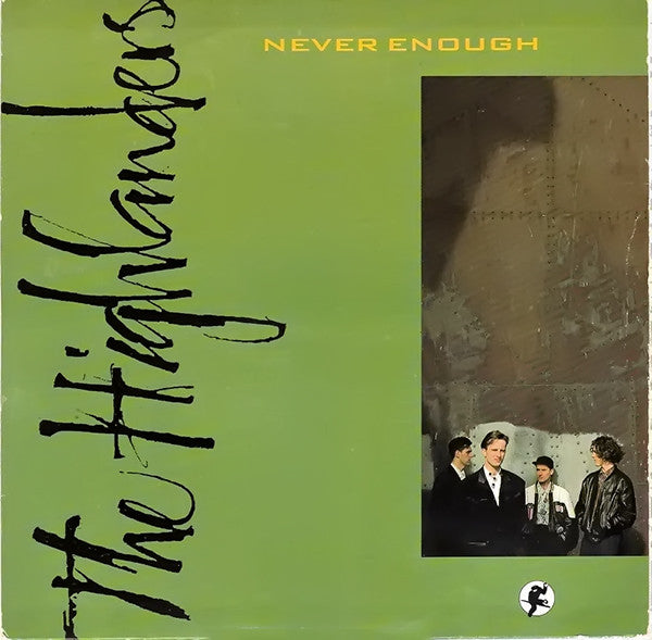 Highlanders - Never Enough - Used Vinyl Record 7"
