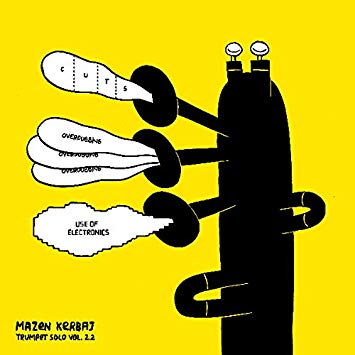 Mazen Kerbaj - Trumpet Solo - Vinyl Record 12 Album"