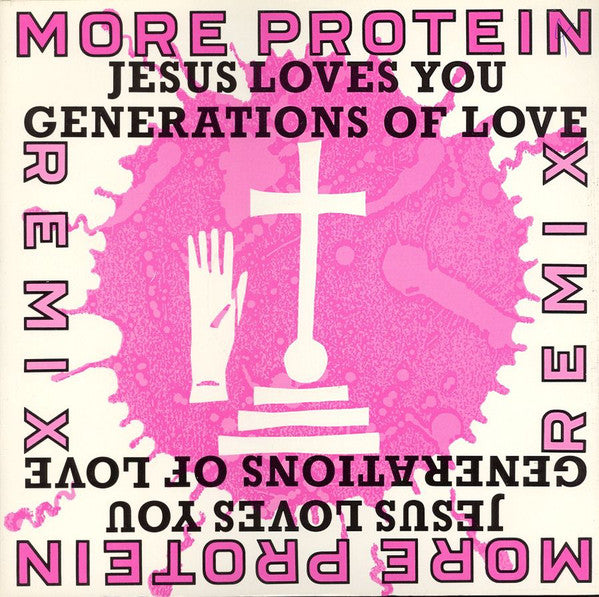 Jesus Loves You - Generations Of Love (Remix) - Used Vinyl Record 12"