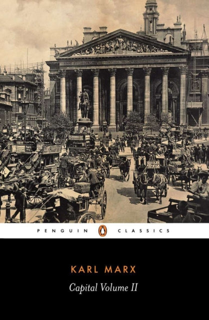 Karl Marx - Capital : Volume II - Paperback