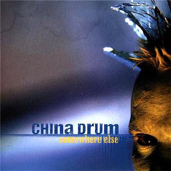 China Drum - Somewhere Else - Used CD