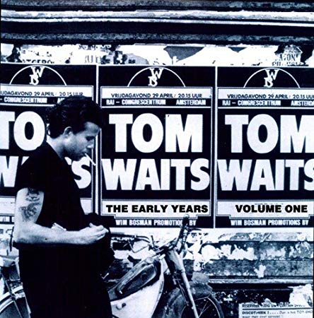 Tom Waits - Early Years, Vol. 1 - Vinyl Record
