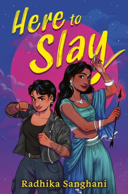 Radhika Sanghani - Here To Slay - New Paperback