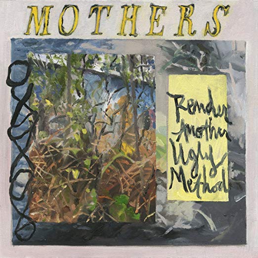 Mothers - Render Another Ugly Method - CD