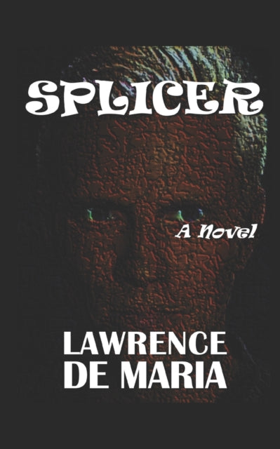 De Maria - SPLICER A Jake Scarne Thriller - New paperback or softback