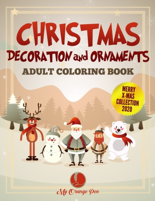 Pen - Christmas Decoration and Ornaments Adult Coloring Book 25 Fun,