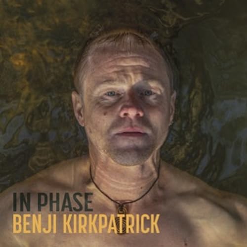 Benji Kirkpatrick - In Phase - CD