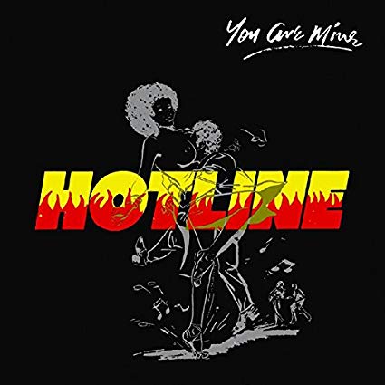 Hotline - You Are Mine - Vinyl Record