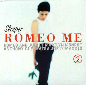 Sleeper - Romeo Me - CD