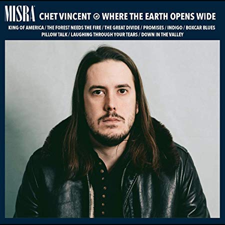 Chet Vincent - Where The Earth Opens Wide - CD