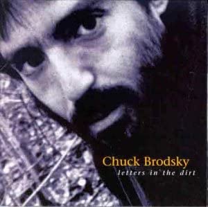 Chuck Brodsky - Letters In The Dirt - CD
