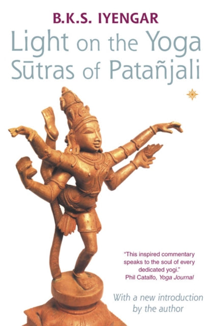 B.K.S. Iyengar - Light on the Yoga Sutras of Patanjali - Paperback