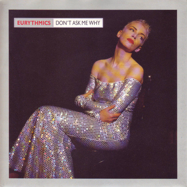 Eurythmics - Don't Ask Me Why - Used Vinyl Record 7"