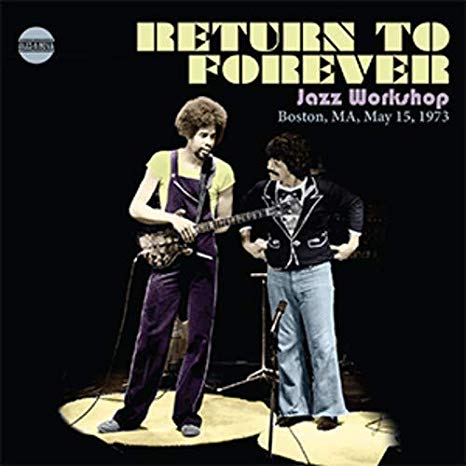Return to Forever - Jazz Workshop Boston MA May 15 1973 - CD