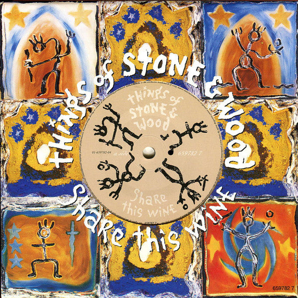 Things Of Stone & Wo - Share This Wine - Used Vinyl Record 7"