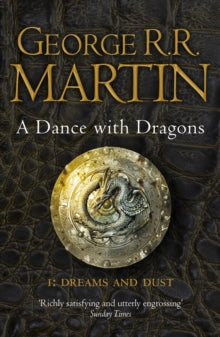 George R.R. Martin - A Dance With Dragons: Part 1 Dreams and Dust : 5
