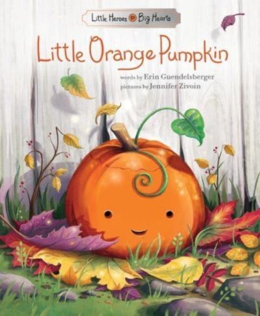 Erin Guendelsberger - Little Orange Pumpkin - New Hardback