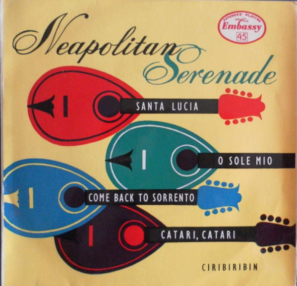 Neapolitan Serenader - Neapolitan Serenade - Used Vinyl Record 7"