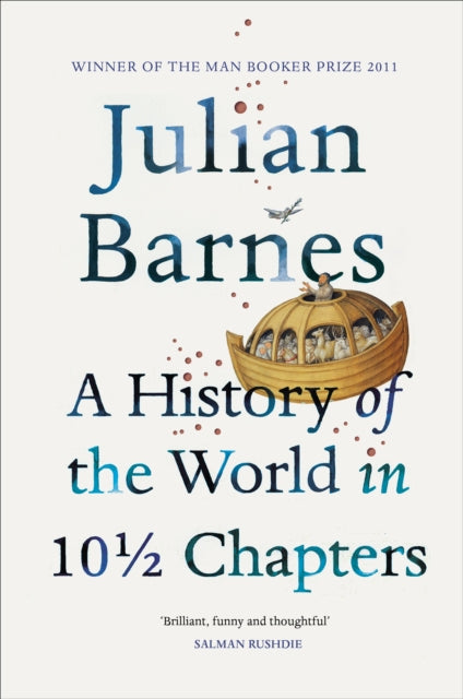 Julian Barnes - A History Of The World In 10 1/2 Chapters - Paperback