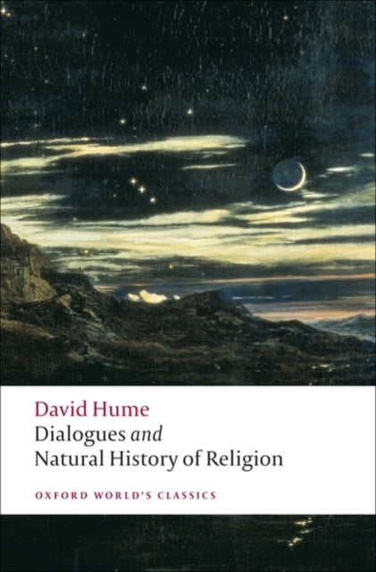 David Hume - Dialogues Concerning Natural Religion, and The Natural Hi