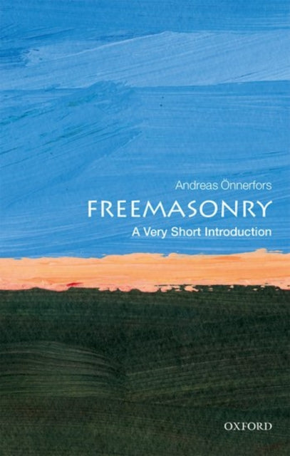 Andreas Onnerfors - Freemasonry: A Very Short Introduction - Paperback