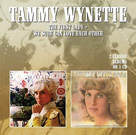 Tammy Wynette - First lady + We Sure Can Love Each Other - CD