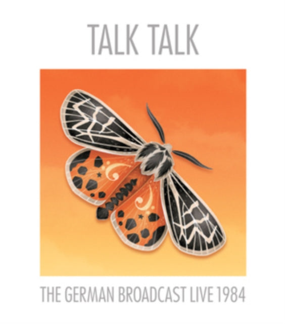 Talk Talk - The German Broadcast, 1984 CD (PREORDER FOR RELEASE DATE 24/