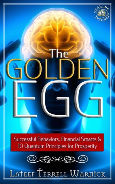 Warnick - Golden Egg Successful Behaviors, Financial Smarts & 10 Quan
