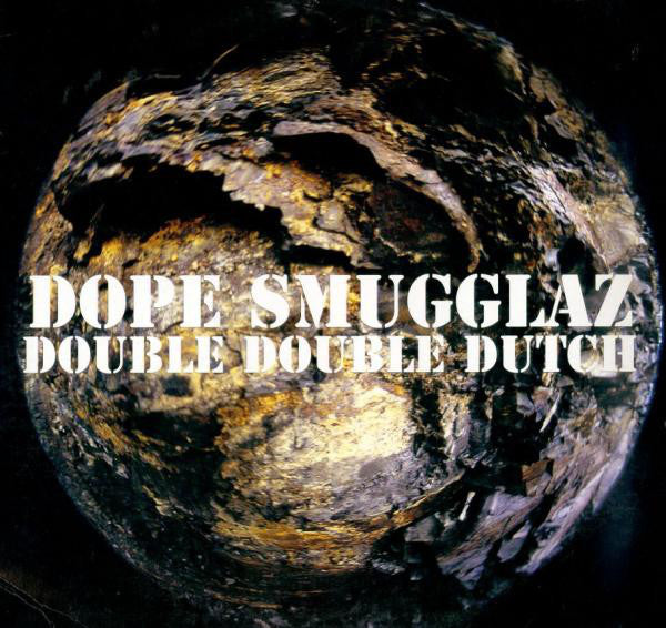 Dope Smugglaz - Double Double Dutch - Used Vinyl Record 12"