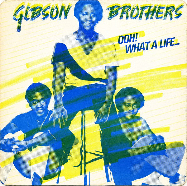 Gibson Brothers - Ooh! What A Life... - Used Vinyl Record 12"