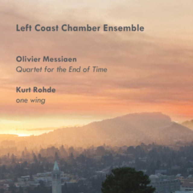 Messiaen: Quartet For The End Of Time; Kurt Rohde: One Wing - CD