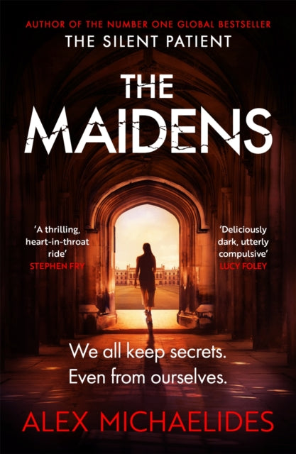 Alex Michaelides - Maidens The instant Sunday Times bestseller from