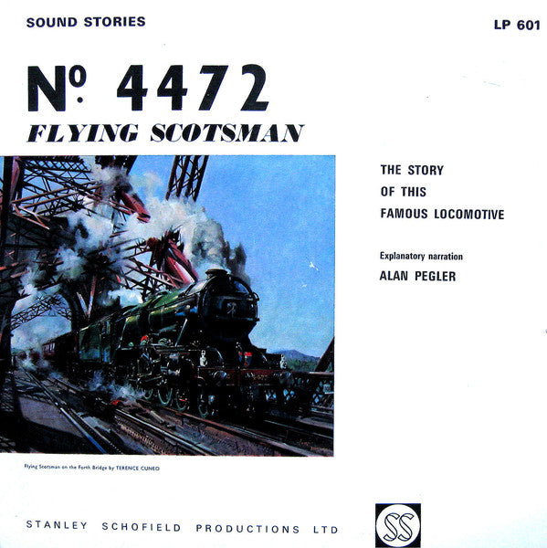 Alan Pegler - № 4472 Flying Scotsman - The Story Of This Famous Lo