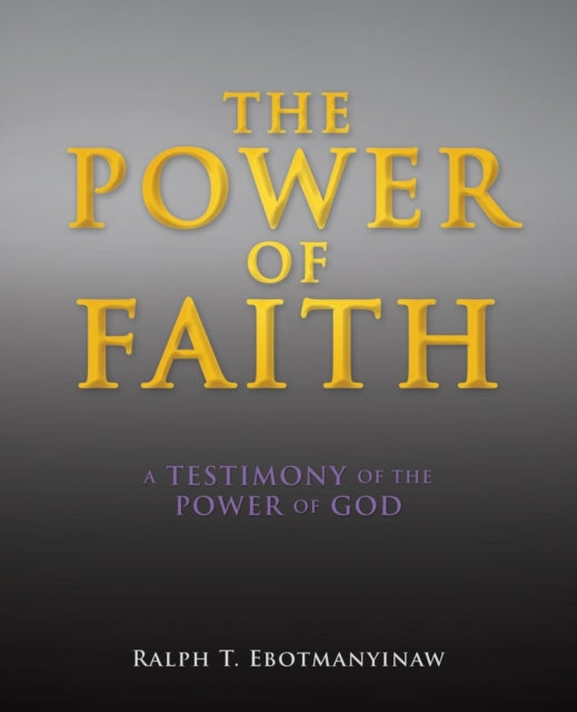 Ebotmanyinaw - POWER OF FAITH - New paperback or softback