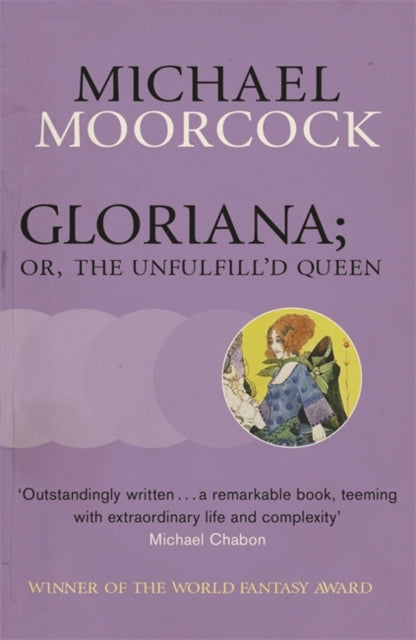 Michael Moorcock - Gloriana; or, The Unfulfill'd Queen - Paperback