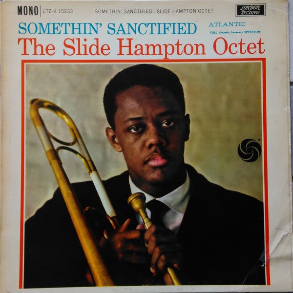 Slide Hampton Octet - Somethin' Sanctified - Used Vinyl Record