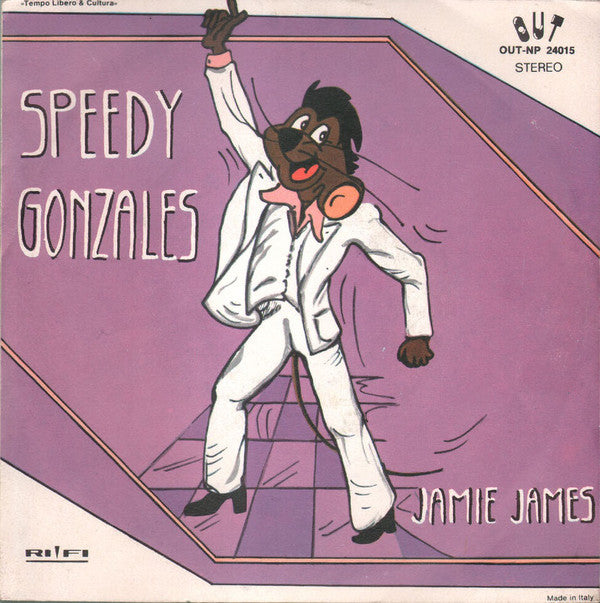Jamie James - Speedy Gonzales - Used Vinyl Record 7"