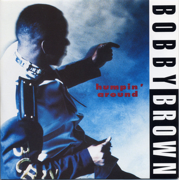 Bobby Brown - Humpin' Around - Used Vinyl Record 7"
