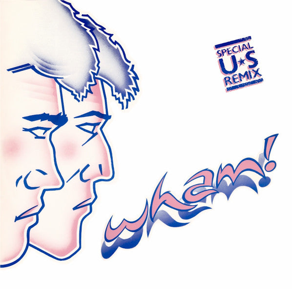 Wham! - Wham Rap! (Enjoy What You Do) (Special U.S. Re-Mix) - Used Vi